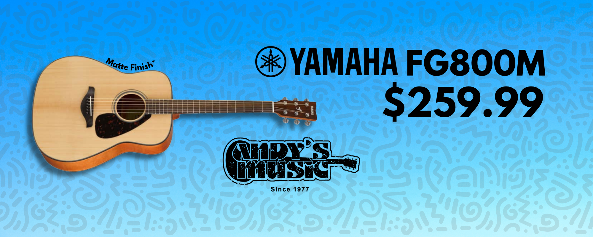 Yamaha FG800M acoustic guitar shown on a blue promotional background with the text 'YAMAHA FG800M $259.99' and 'Andy's Music Since 1977'.