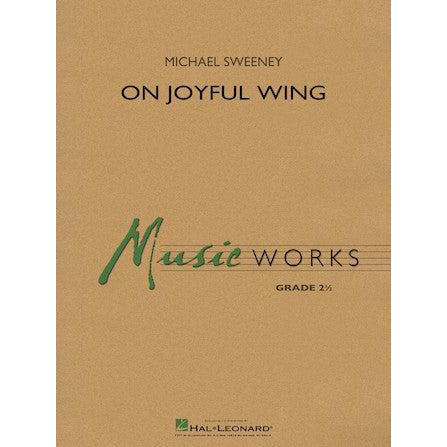 On Joyful Wing Michael Sweeney-Andy's Music