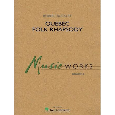Quebec Folk Rhapsody Robert Buckley-Andy's Music