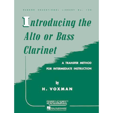 Introducing the Alto or Bass Clarinet H. Voxman-Andy's Music