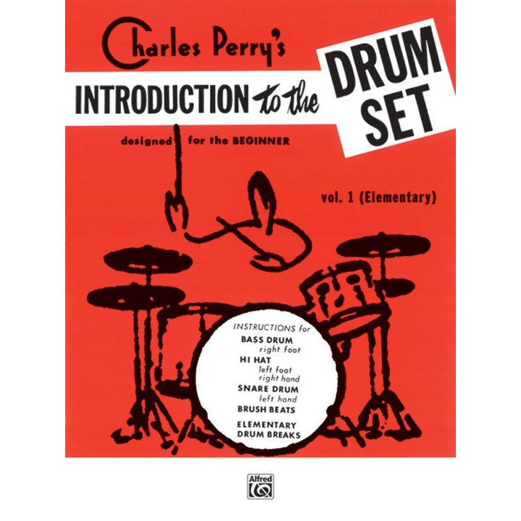 Introduction To The Drumset Vol 1 Charles Perrys-Andy's Music