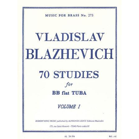 King Blazhevich, 70 Studies for Bb Tuba - Volume I Vladislav Blazhevich-Andy's Music