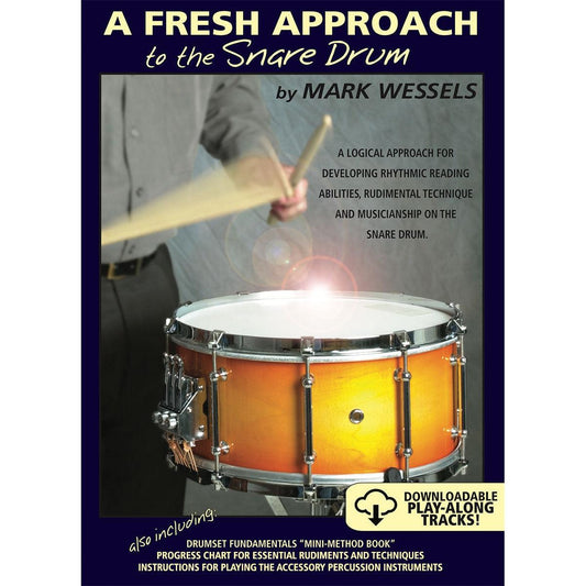 Mark Wessels Fresh Approach to the Snare Drum-Andy's Music